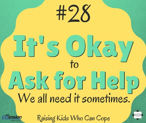 It's Okay to Ask for Help. Episode #28 - Raising Kids Who Can Cope